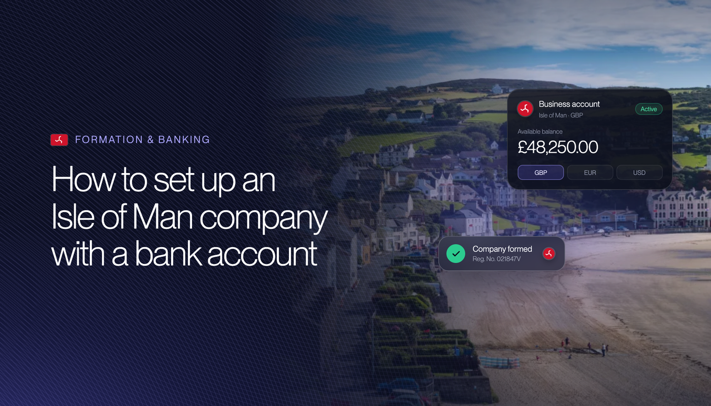 How to Set Up an Isle of Man Company with a Bank Account in 2026