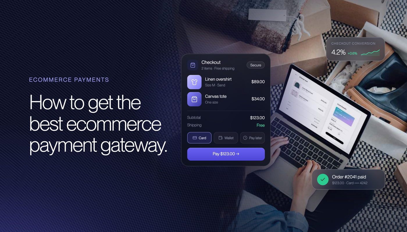 How to Get the Best Ecommerce Payment Gateway in 2026