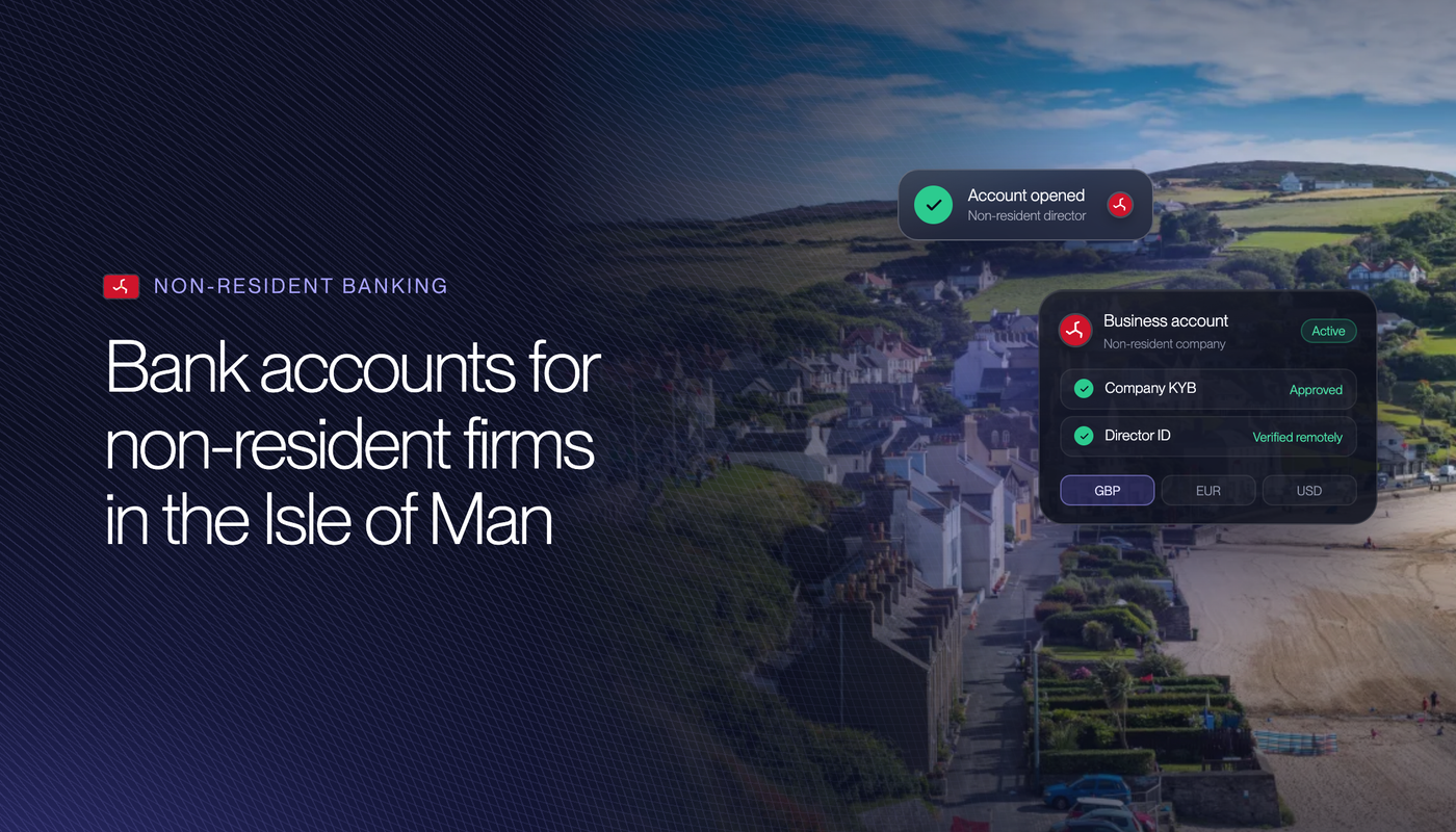 Isle of Man Bank Accounts for Non-Resident Companies in 2026