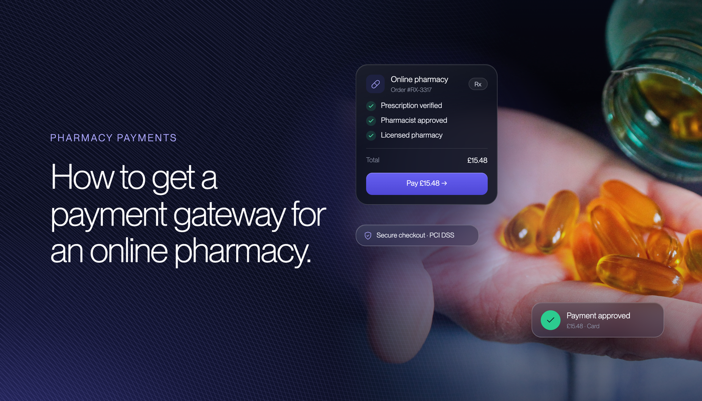 How to Get a Payment Gateway for an Online Pharmacy in 2026