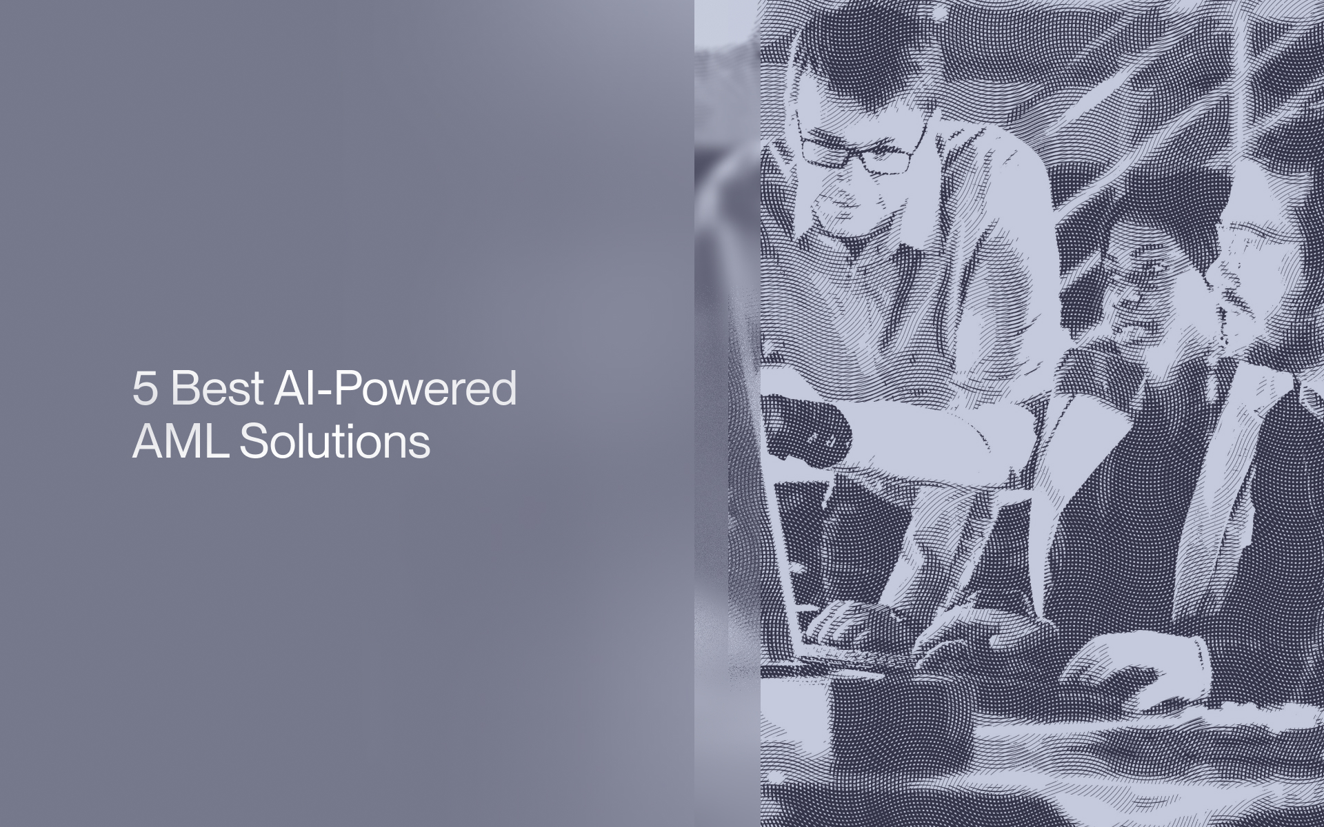 5 Best AI-Powered AML Solutions in 2026