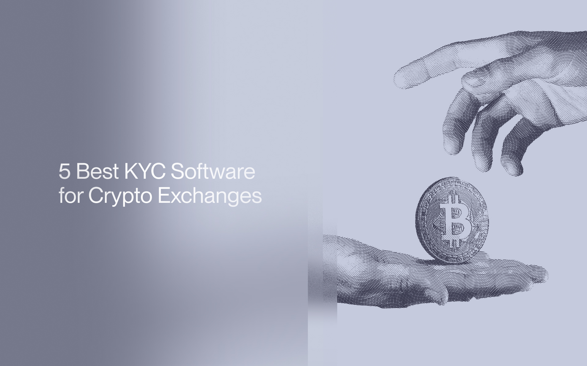 5 Best KYC Software for Crypto Exchanges (2026 Guide)