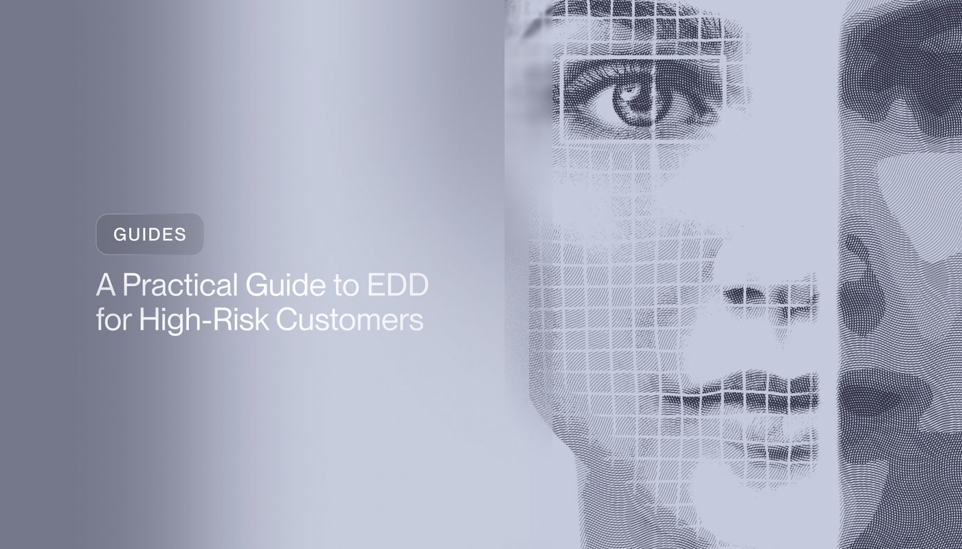 A Practical Guide to EDD for High-Risk Customers 