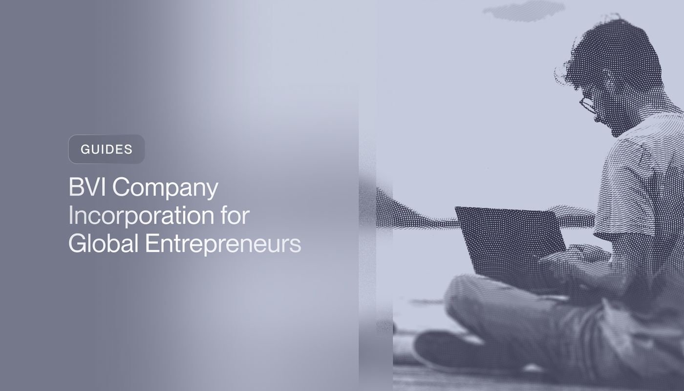 BVI Company Incorporation for Global Entrepreneurs in 2026
