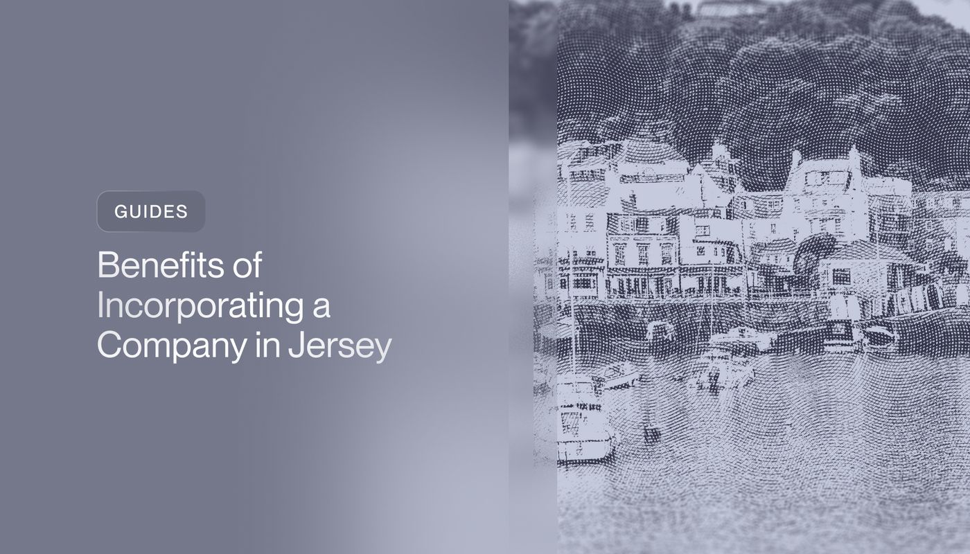 Benefits of Incorporating a Company in Jersey (2026)