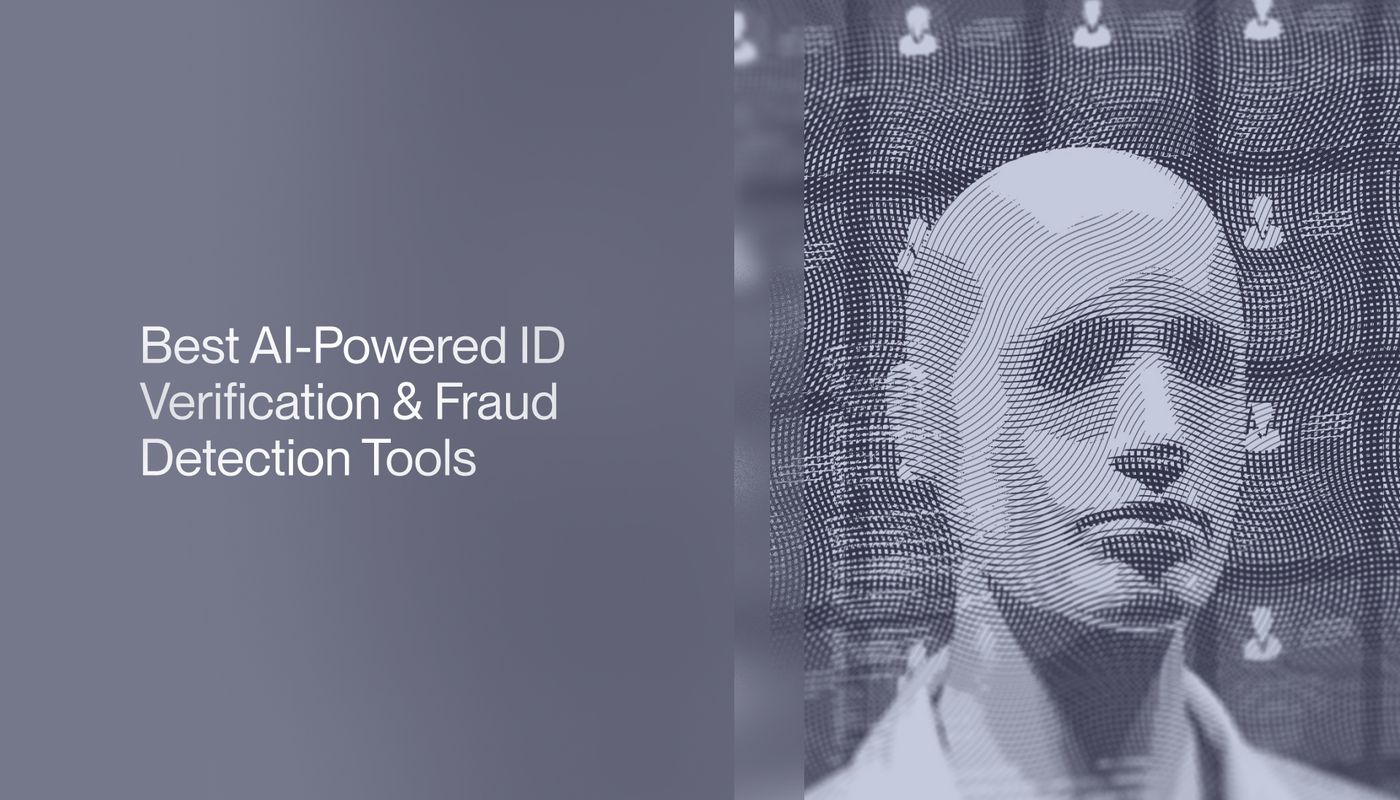 Best AI-Powered ID Verification & Fraud Detection Tools