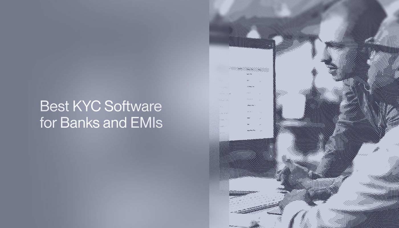 Best KYC Software for Banks and EMIs