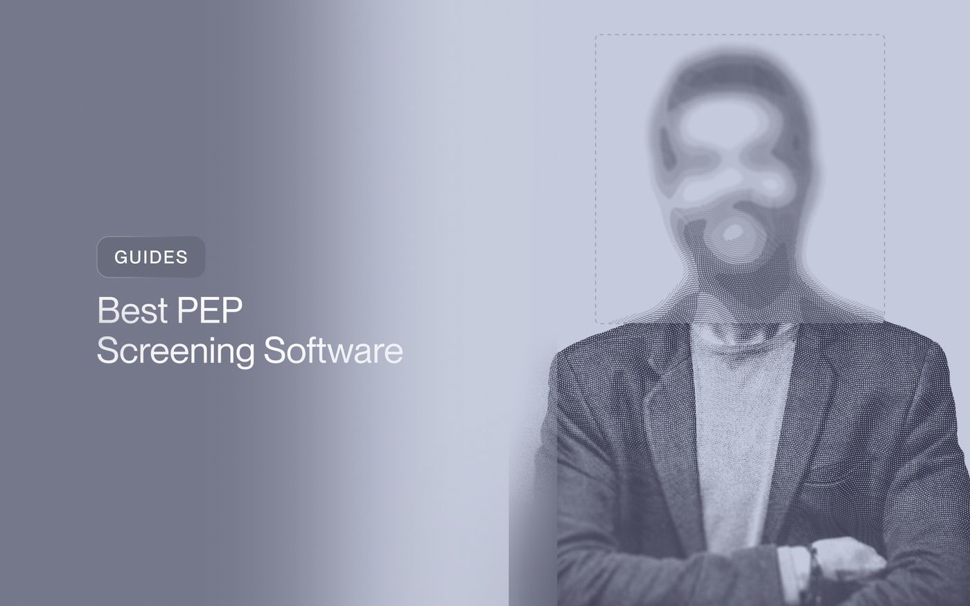 Best PEP Screening Software (2026 Guide)