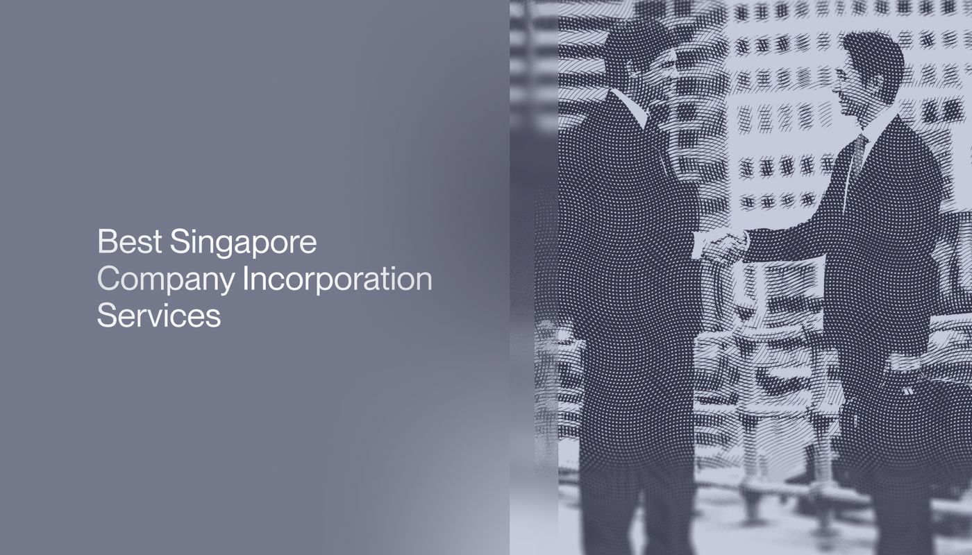 Best Singapore Company Incorporation Services (2026) 