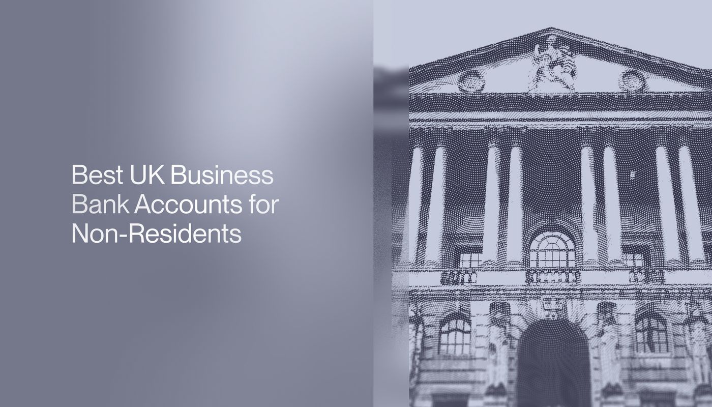 Business Bank Account for Non-Residents: Complete Guide 2026