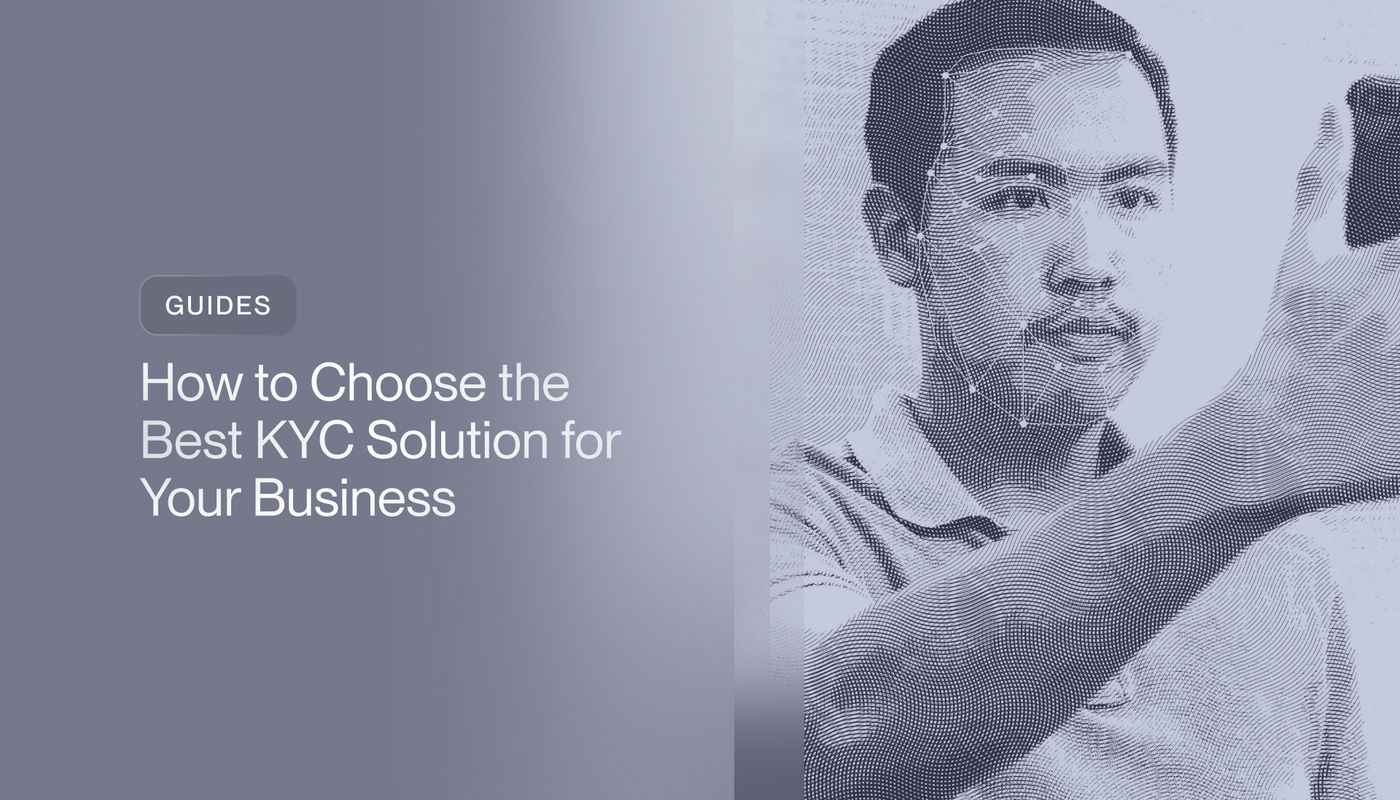How to Choose the Best KYC Solution for Your Business