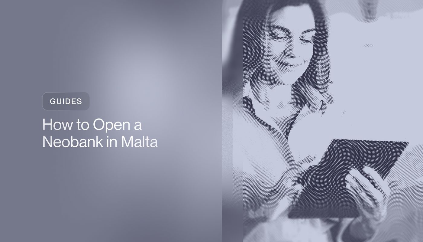 How to Open a Neobank in Malta in 2026