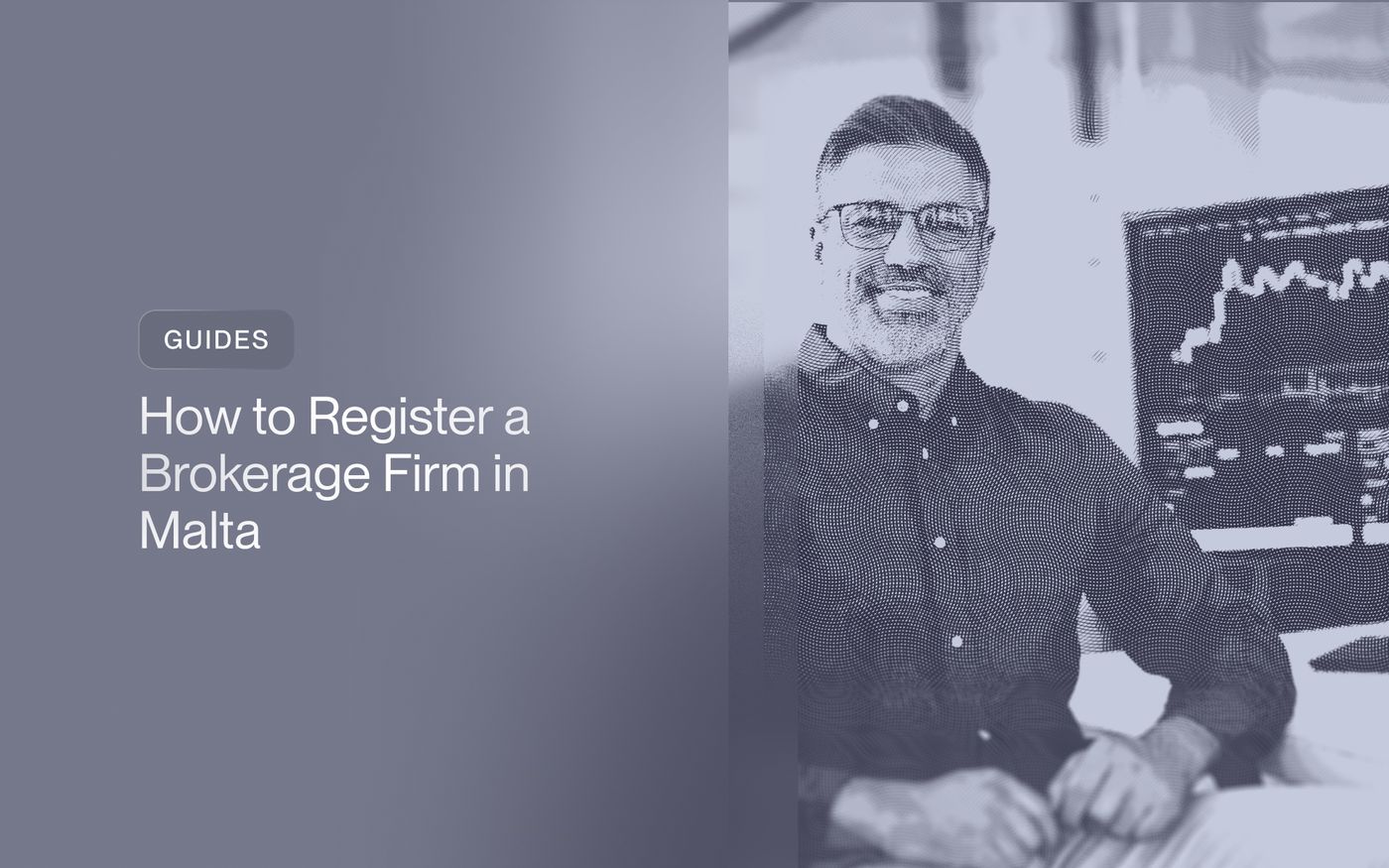 How to Register a Brokerage Firm in Malta