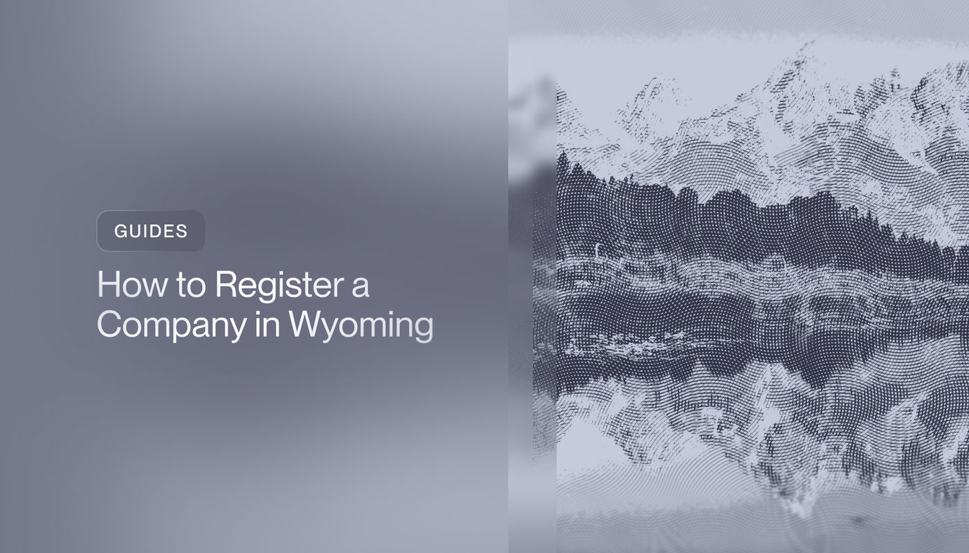 How to Register a Company in Wyoming  (2026 Guide)