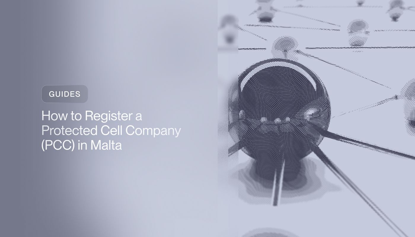 How to Register a Protected Cell Company (PCC) in Malta