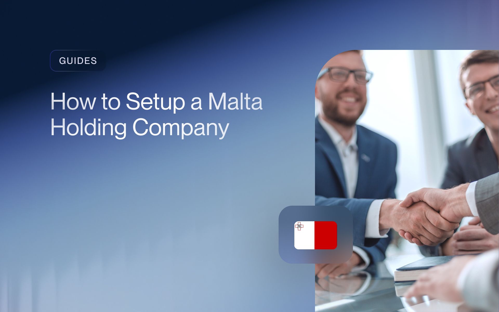 How to Setup a Malta Holding Company (2025 Guide)