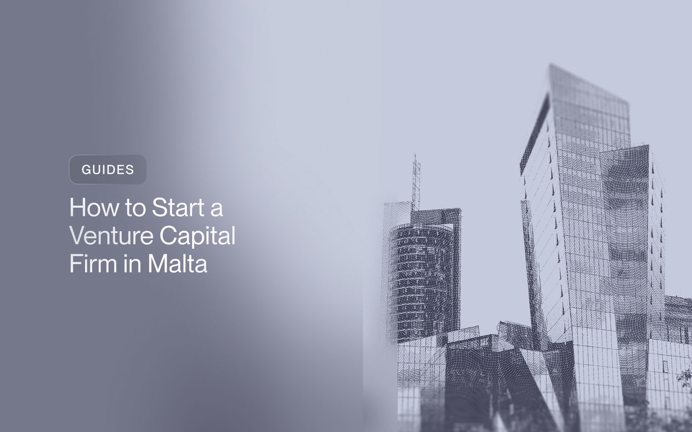 How to Start a Venture Capital Firm in Malta