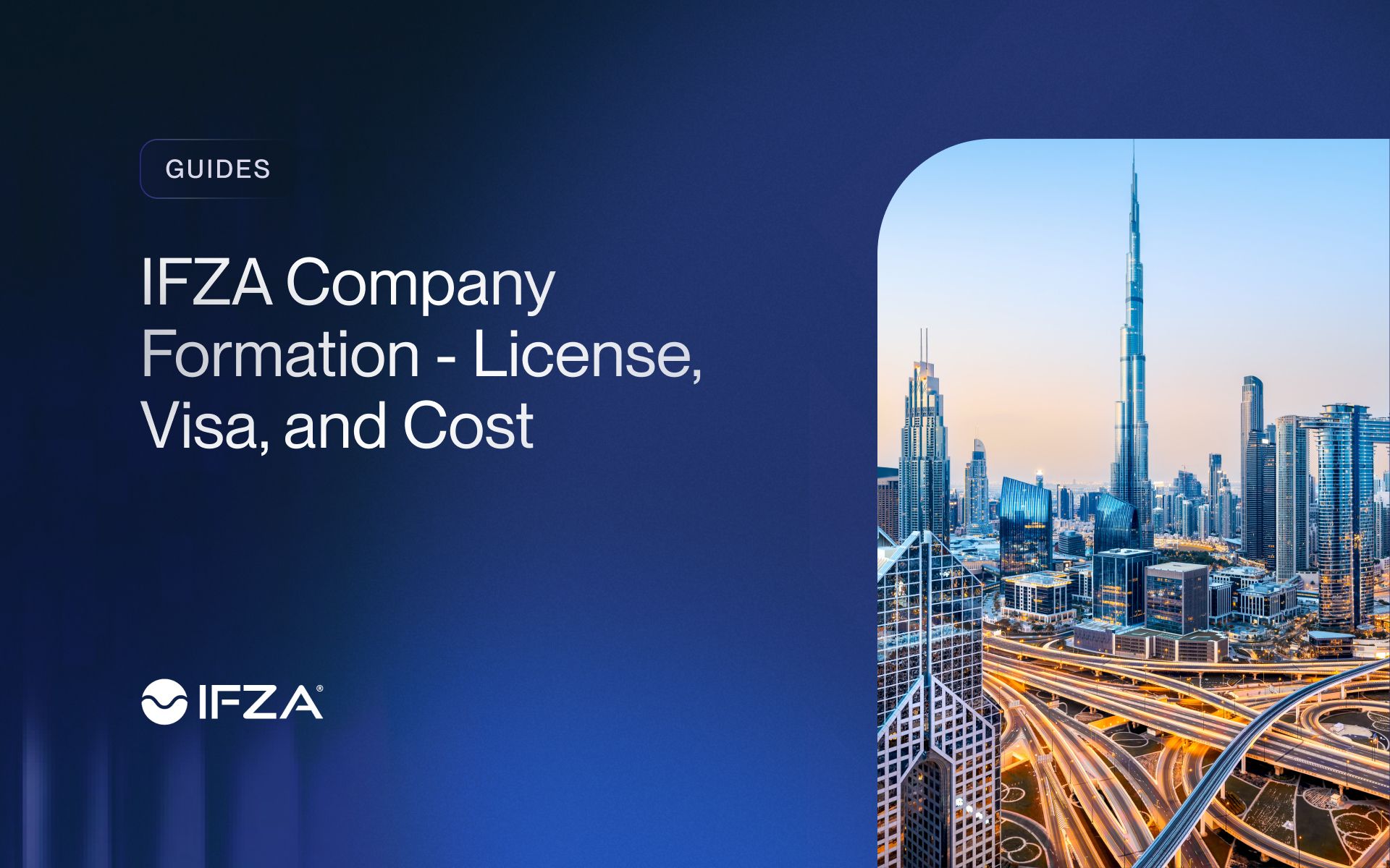 IFZA Company Formation - License, Visa, and Cost in 2025