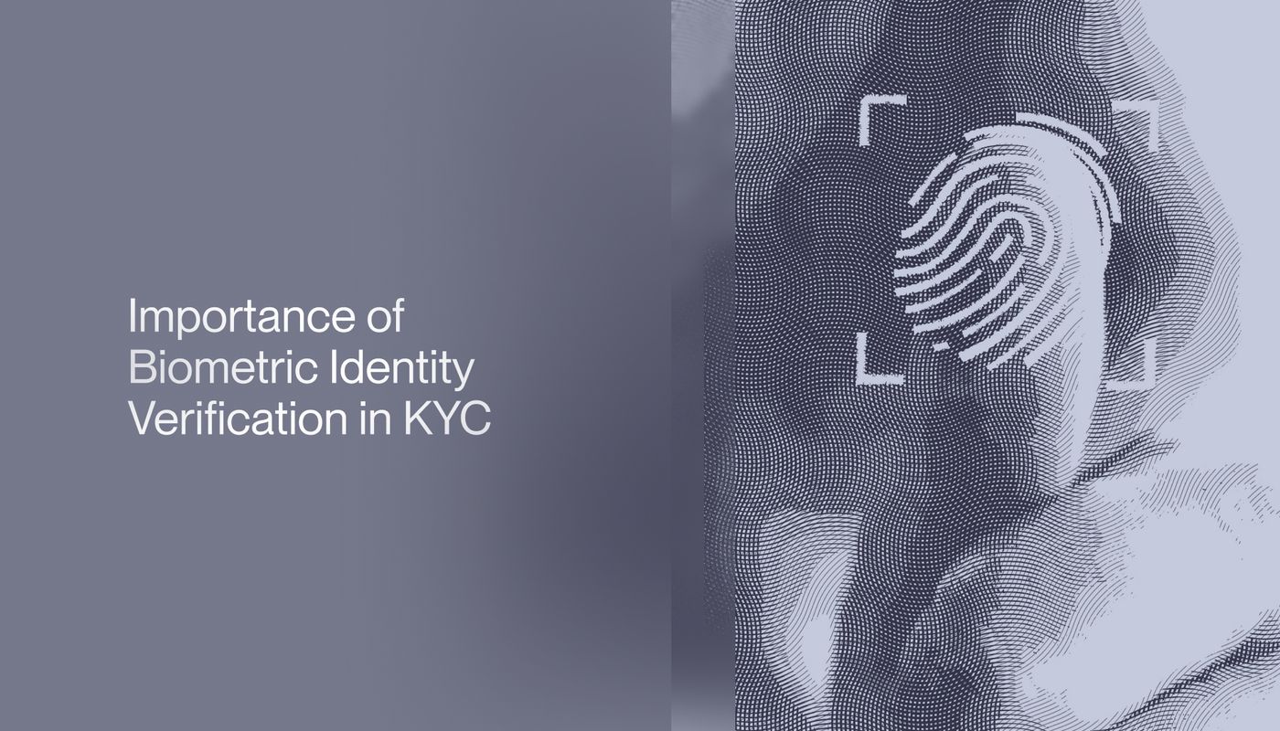 Importance of Biometric Identity Verification in KYC