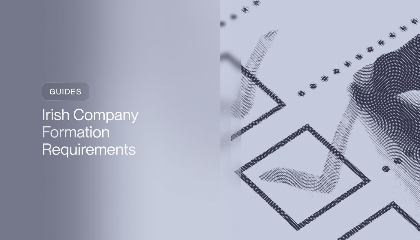 Irish Company Formation Requirements (2026 Guide)
