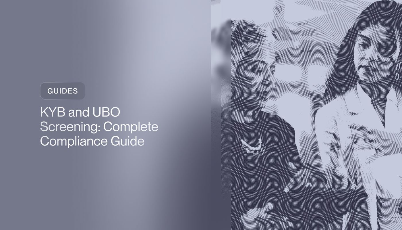 KYB and UBO Screening: Complete Compliance Guide