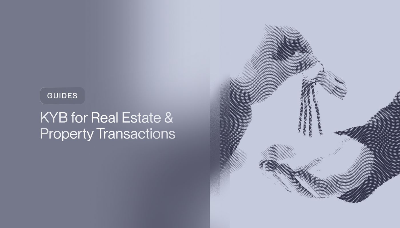 KYB for Real Estate & Property Transactions (2026 Guide) 