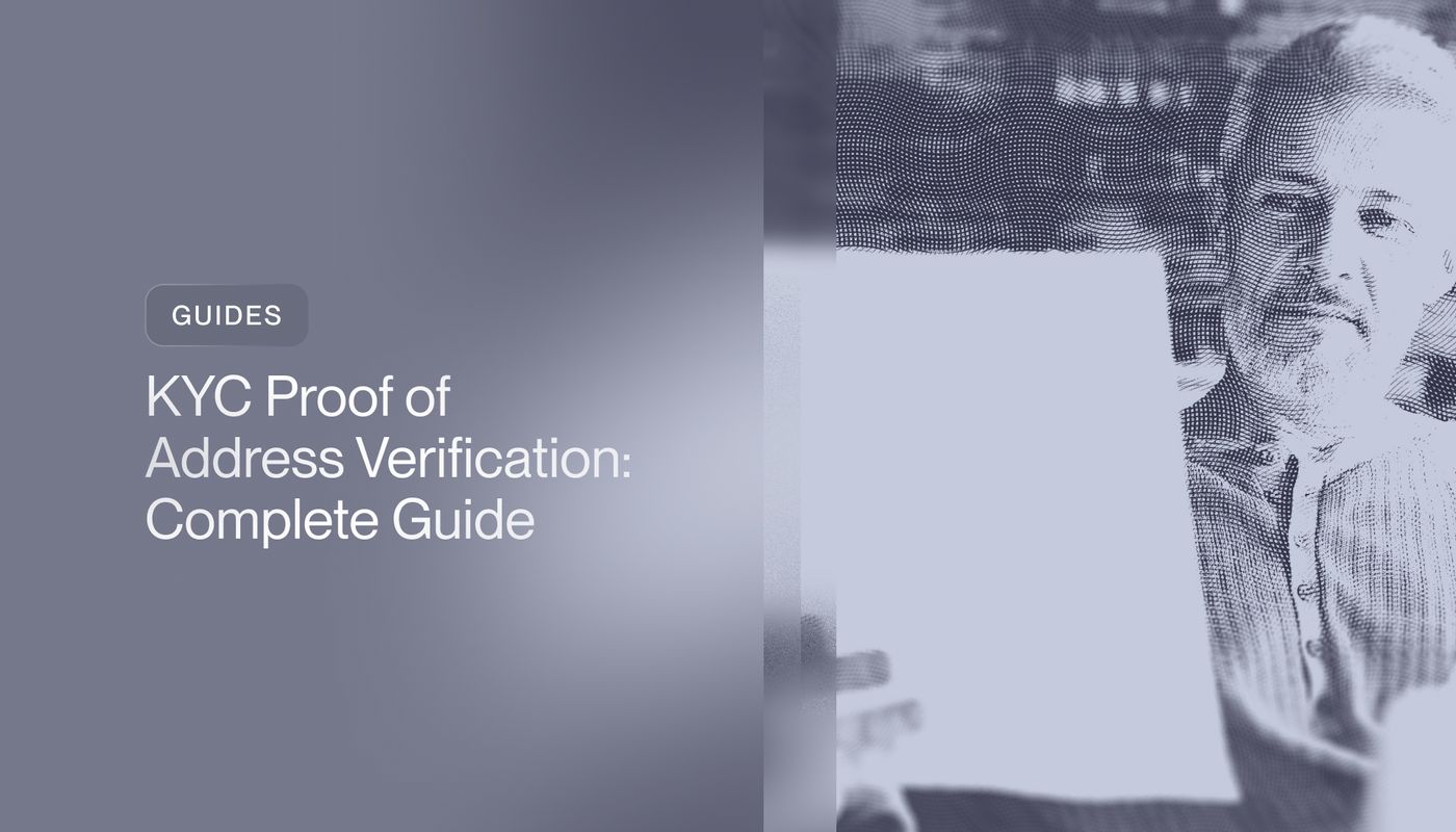 KYC Proof of Address Verification: Complete 2026 Guide