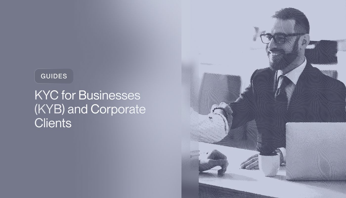 KYC for Businesses (KYB) and Corporate Clients 
