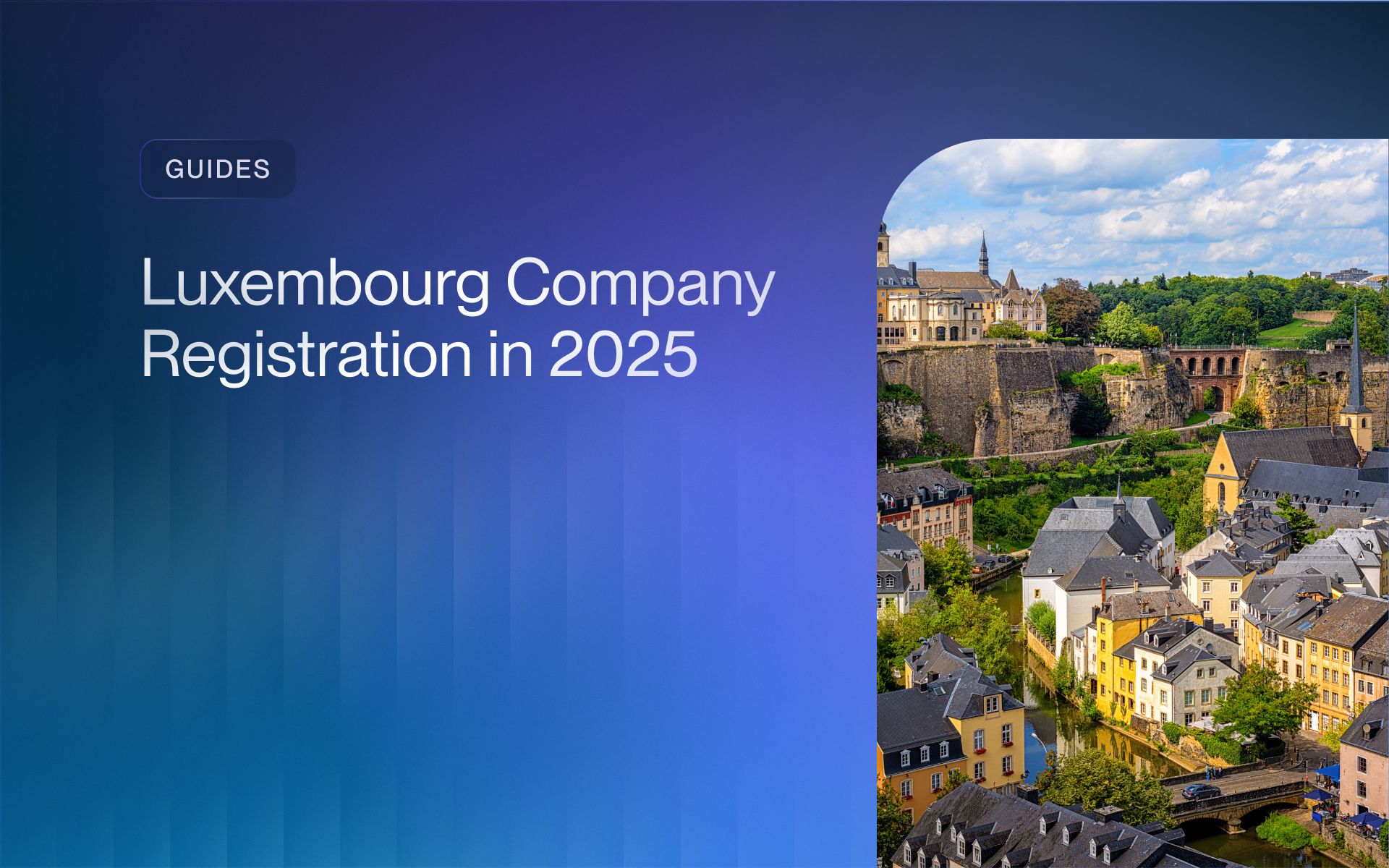 Luxembourg Company Registration with Bank Account (2025)