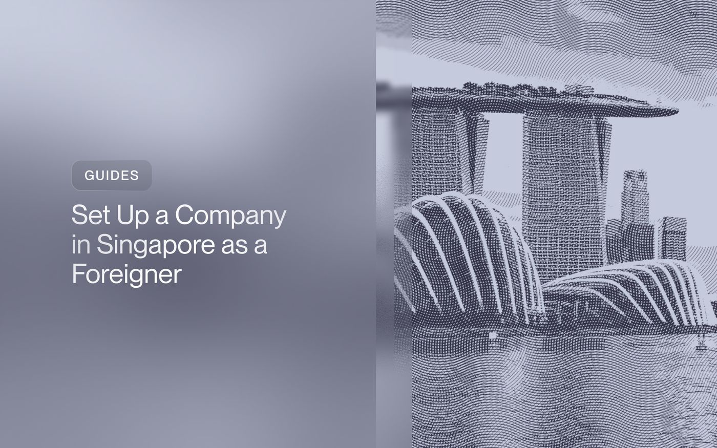 Set Up a Company in Singapore in 2026  (For Foreigners)