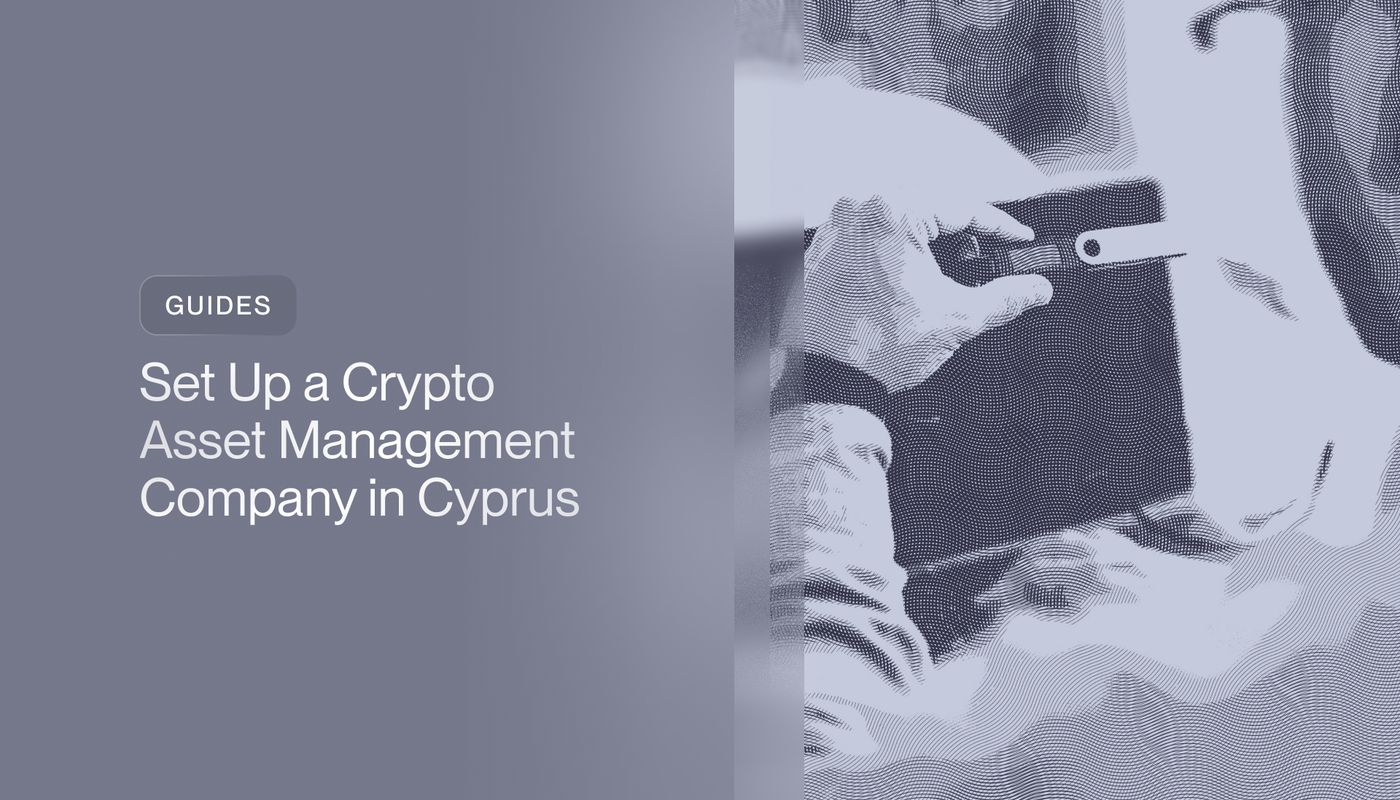 Set Up a Crypto Asset Management Company in Cyprus