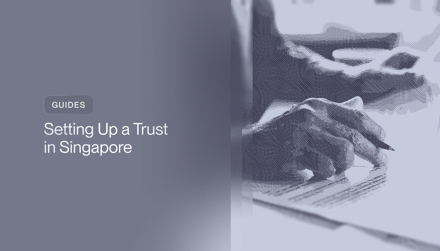 Setting Up a Trust in Singapore in 2026