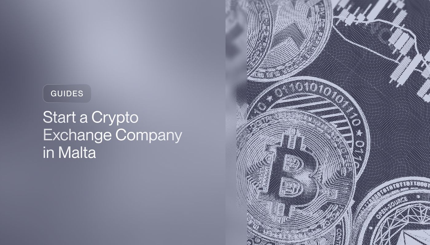 Start a Crypto Exchange Company in Malta in 2026