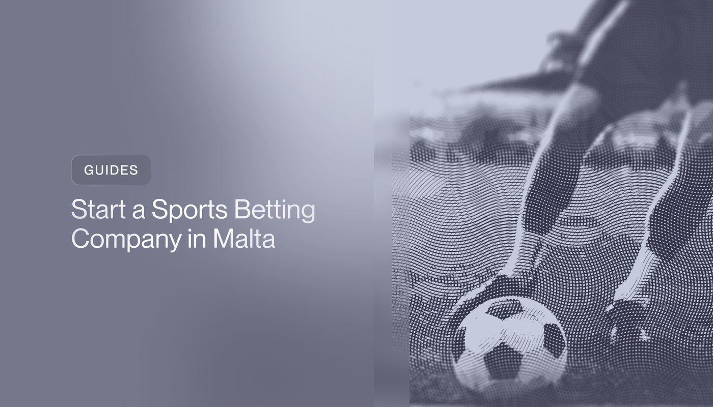 Start a Sports Betting Company in Malta (2026 Guide)