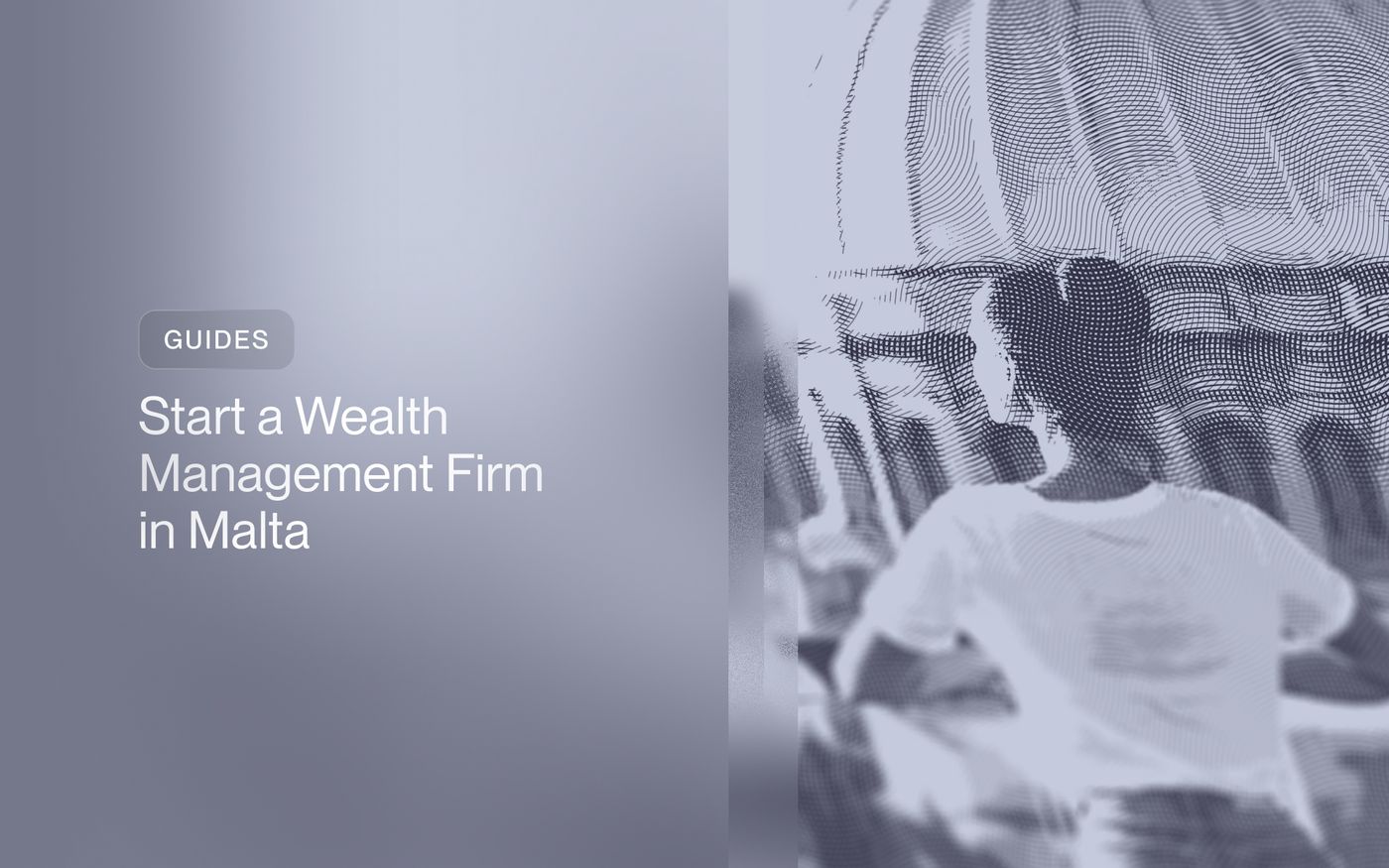 Start a Wealth Management Firm in Malta (2026 Guide)
