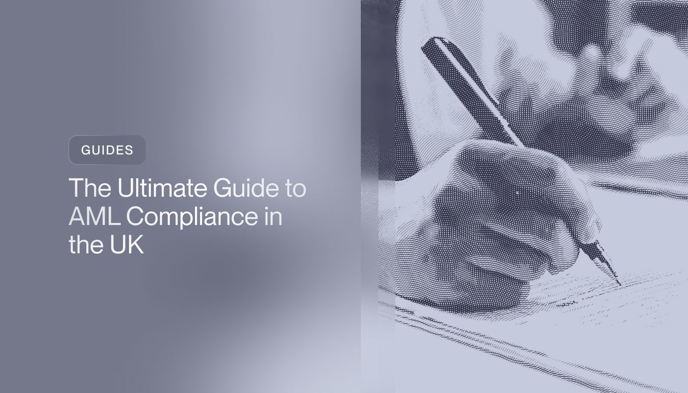 The Ultimate Guide to AML Compliance in the UK 